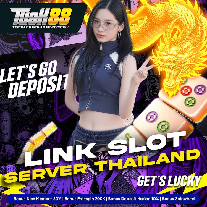 Tuak88 | Link Server Thailand Teraman Gampang Maxwin Setiap Hari